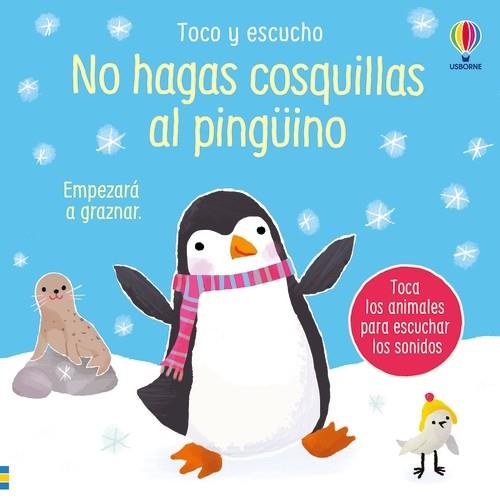 NO HAGAS COSQUILLAS AL PINGÜINO | 9781836060321 | TAPLIN, SAM | Galatea Llibres | Llibreria online de Reus, Tarragona | Comprar llibres en català i castellà online