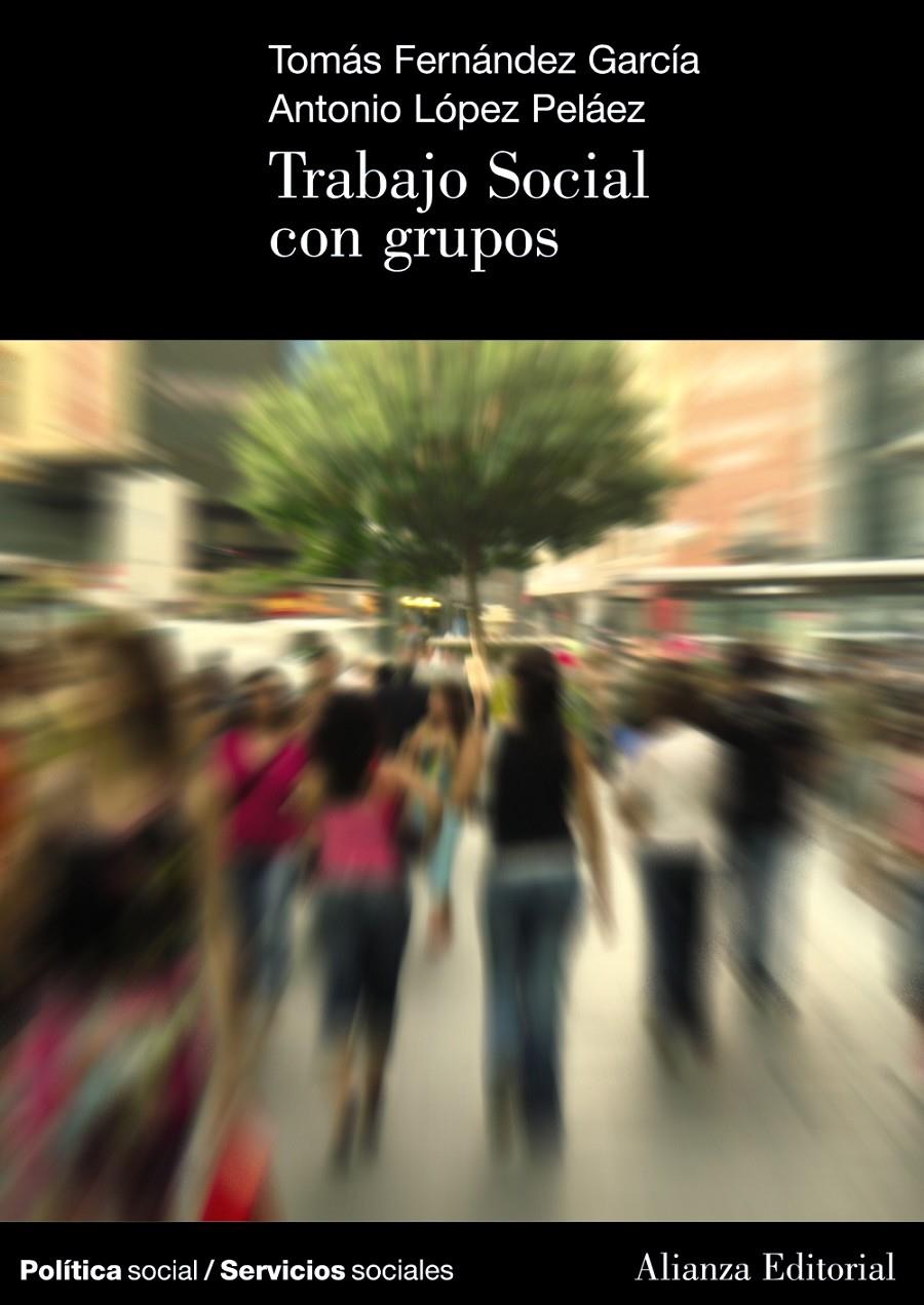 TRABAJO SOCIAL CON GRUPOS | 9788420648781 | FERNANDEZ GARCIA, TOMAS | Galatea Llibres | Librería online de Reus, Tarragona | Comprar libros en catalán y castellano online