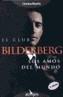 EL CLUB BILDERBERG. LOS AMOS DEL MUNDO | 9788493376949 | MARTIN, CRISTINA | Galatea Llibres | Llibreria online de Reus, Tarragona | Comprar llibres en català i castellà online