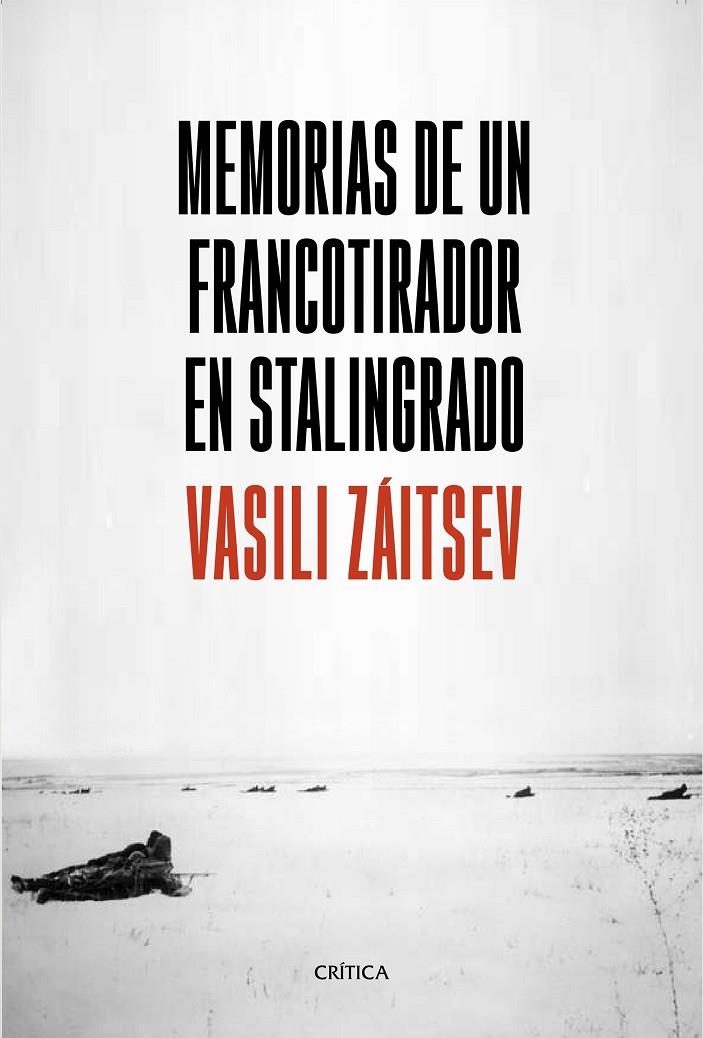 MEMORIAS DE UN FRANCOTIRADOR EN STALINGRADO | 9788491990703 | ZÁITSEV, VASILI | Galatea Llibres | Llibreria online de Reus, Tarragona | Comprar llibres en català i castellà online