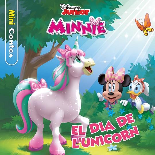 MINNIE. EL DIA DE L'UNICORN. MINICONTES | 9788413891149 | DISNEY | Galatea Llibres | Llibreria online de Reus, Tarragona | Comprar llibres en català i castellà online