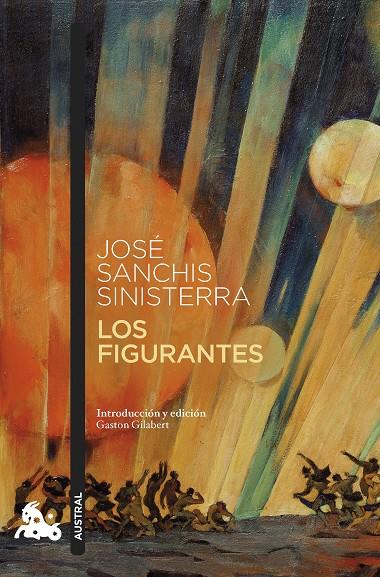 LOS FIGURANTES | 9788408261742 | SANCHIS SINISTERRA, JOSÉ | Galatea Llibres | Llibreria online de Reus, Tarragona | Comprar llibres en català i castellà online