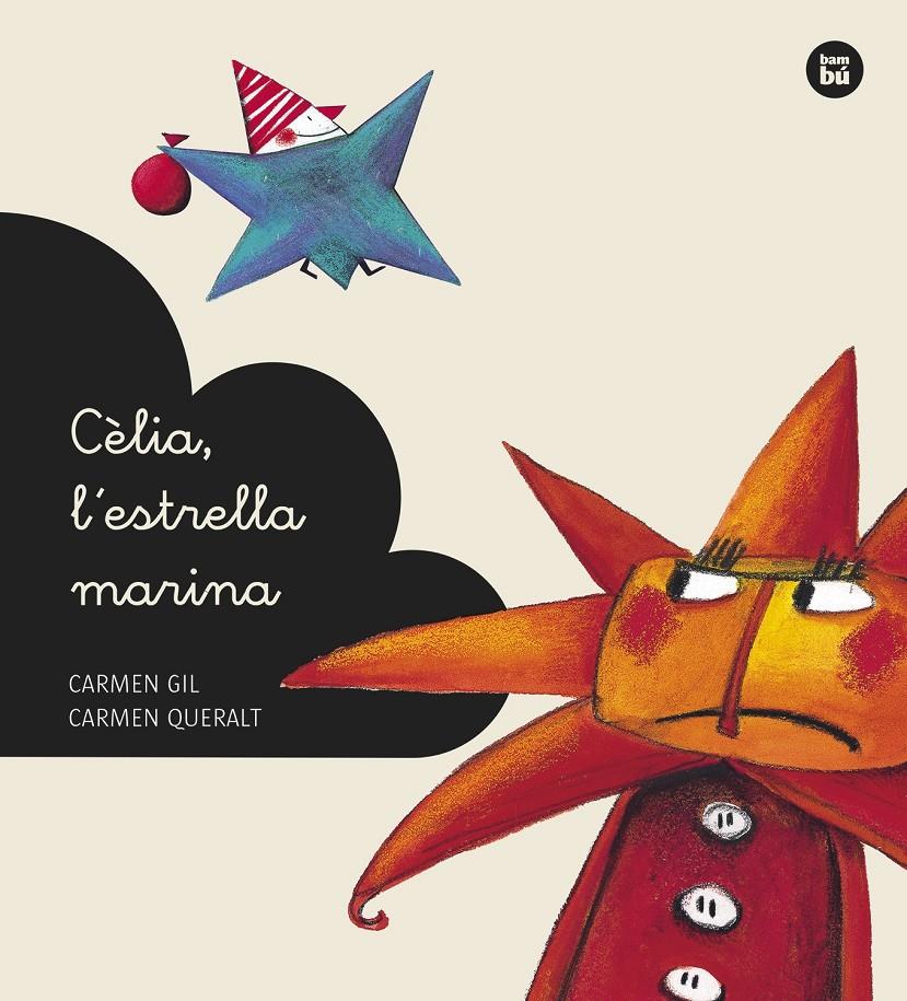 CÈLIA, L'ESTRELLA MARINA | 9788483432648 | GIL, CARMEN | Galatea Llibres | Librería online de Reus, Tarragona | Comprar libros en catalán y castellano online