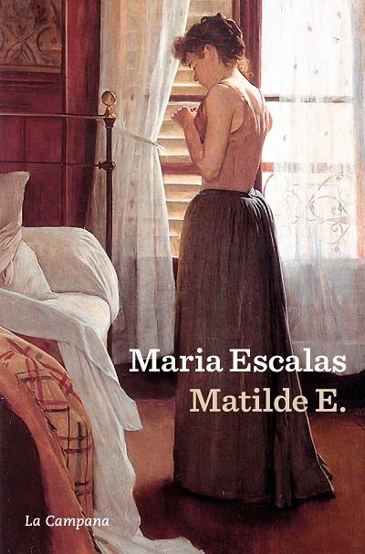 MATILDE E. | 9788419836342 | ESCALAS, MARIA | Galatea Llibres | Llibreria online de Reus, Tarragona | Comprar llibres en català i castellà online