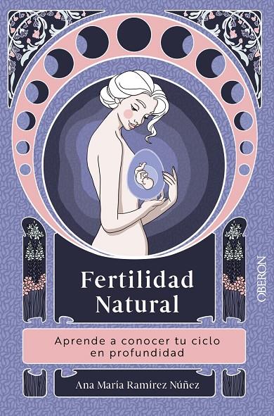 FERTILIDAD NATURAL | 9788441550292 | RAMÍREZ NÚÑEZ, ANA MARÍA | Galatea Llibres | Llibreria online de Reus, Tarragona | Comprar llibres en català i castellà online