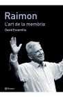 RAIMON. L'ART DE LA MEMORIA | 9788497081306 | ESCAMILLA, DAVID | Galatea Llibres | Librería online de Reus, Tarragona | Comprar libros en catalán y castellano online