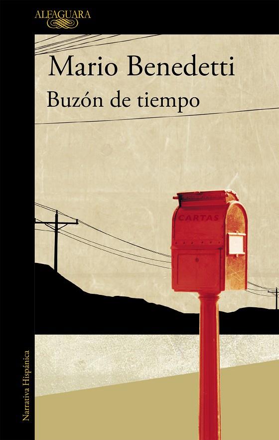 BUZON DE TIEMPO | 9788420432625 | BENEDETTI, MARIO | Galatea Llibres | Librería online de Reus, Tarragona | Comprar libros en catalán y castellano online