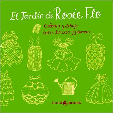 EL JARDÍN DE ROSIE FLO | 9788494003264 | STREETEN, ROZ | Galatea Llibres | Llibreria online de Reus, Tarragona | Comprar llibres en català i castellà online