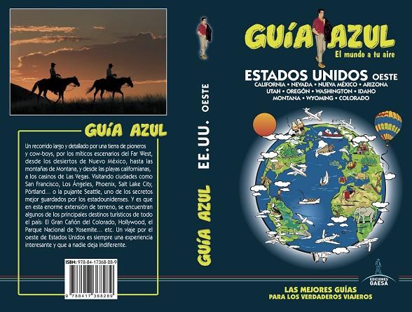 EEUU OESTE GUIA AZUL 2018 | 9788417368289 | MONREAL, MANUEL/YUSTE, ENRIQUE/MAZARRASA, LUIS | Galatea Llibres | Llibreria online de Reus, Tarragona | Comprar llibres en català i castellà online