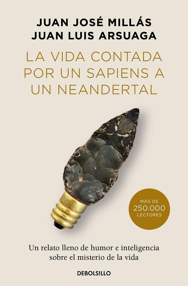 LA VIDA CONTADA POR UN SAPIENS A UN NEANDERTAL (EDICIÓN LIMITADA) | 9788466378277 | MILLÁS, JUAN JOSÉ/ARSUAGA, JUAN LUIS | Galatea Llibres | Llibreria online de Reus, Tarragona | Comprar llibres en català i castellà online