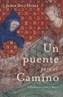 PUENTE PARA EL CAMINO, UN | 9788427030763 | DIAZ HUDER, JAVIER | Galatea Llibres | Librería online de Reus, Tarragona | Comprar libros en catalán y castellano online