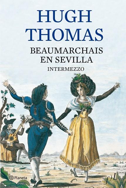 BEAUMARCHAIS EN SEVILLA, INTERMEZZO | 9788408077015 | THOMAS, HUGH | Galatea Llibres | Librería online de Reus, Tarragona | Comprar libros en catalán y castellano online