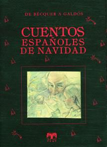 CUENTOS ESPAÑOLES DE NAVIDAD.DE BECQUER A GALDOS | 9788489142244 | DE BÉCQUER, A GALDÓS | Galatea Llibres | Llibreria online de Reus, Tarragona | Comprar llibres en català i castellà online