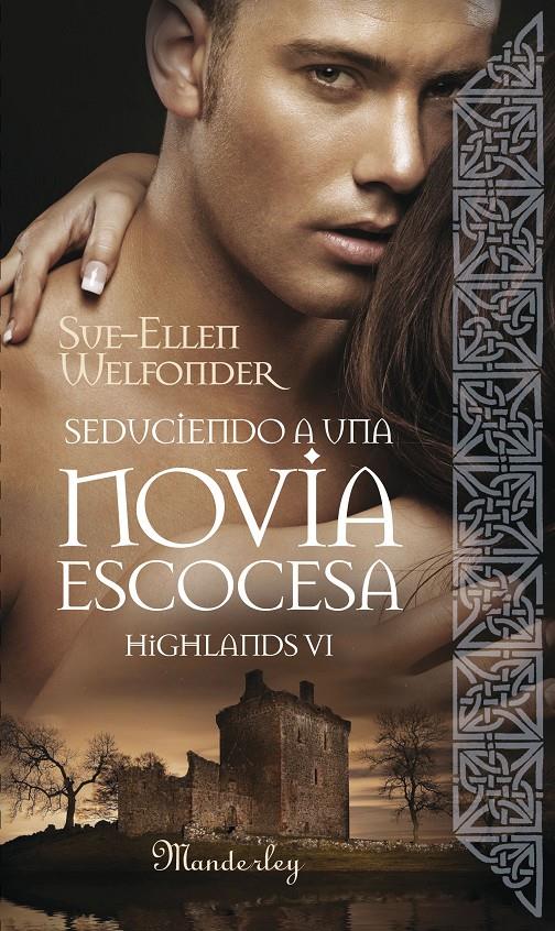 SEDUCIENDO A UNA NOVIA ESCOCESA | 9788483653104 | WELFONDER, SUE-ELLEN | Galatea Llibres | Llibreria online de Reus, Tarragona | Comprar llibres en català i castellà online