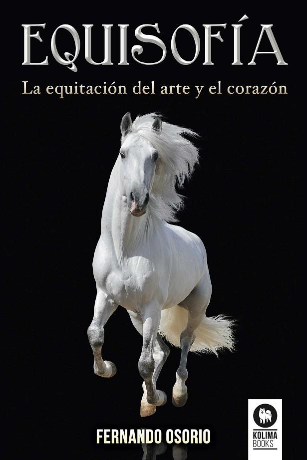 EQUISOFÍA | 9788416994236 | MENÉNDEZ OSORIO, FERNANDO | Galatea Llibres | Llibreria online de Reus, Tarragona | Comprar llibres en català i castellà online