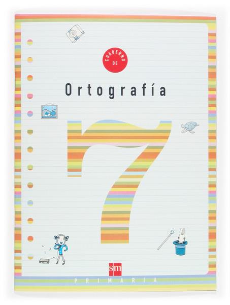 CUADERNO DE ORTOGRAFIA 7 | 9788434898554 | CERVERA, MARIA DEL MAR | Galatea Llibres | Librería online de Reus, Tarragona | Comprar libros en catalán y castellano online