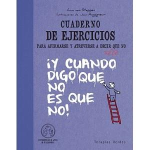 CUADERNO DE EJERCICIOS PARA AFIRMARSE Y ATREVERSE A DECIR QUE NO | 9788492716906 | VAN STAPPEN, ANNE | Galatea Llibres | Librería online de Reus, Tarragona | Comprar libros en catalán y castellano online