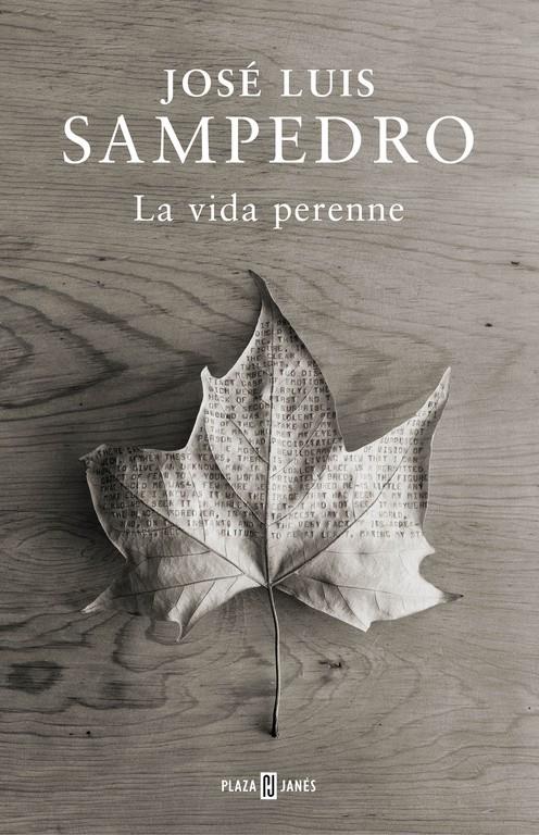 LA VIDA PERENNE | 9788401347344 | SAMPEDRO, JOSE LUIS | Galatea Llibres | Librería online de Reus, Tarragona | Comprar libros en catalán y castellano online