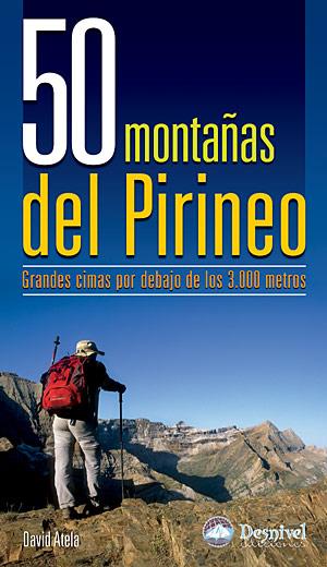 50 MONTAÑAS DEL PIRINEO | 9788498290820 | ATELA, DAVID | Galatea Llibres | Librería online de Reus, Tarragona | Comprar libros en catalán y castellano online