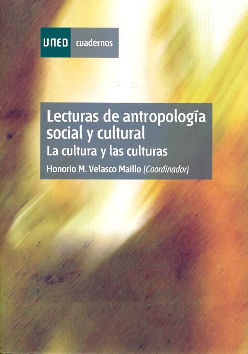 LECTURAS DE ANTROPOLOGIA SOCIAL Y CULTURAL | 9788436231939 | VELASCO, HONORIO M. | Galatea Llibres | Librería online de Reus, Tarragona | Comprar libros en catalán y castellano online