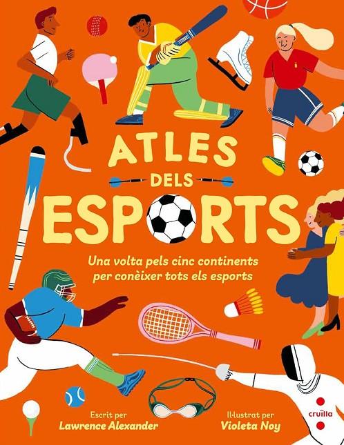 ATLES DELS ESPORTS | 9788466157209 | ALEXANDER, LAWRENCE | Galatea Llibres | Llibreria online de Reus, Tarragona | Comprar llibres en català i castellà online