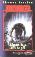 HOME DELS ULLS DE GEL, L' | 9788482868035 | BREZINA, THOMAS | Galatea Llibres | Llibreria online de Reus, Tarragona | Comprar llibres en català i castellà online