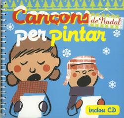 CANÇONS DE NADAL PER PINTAR + CD | 9788493529703 | ROIG AYUSO, MONTSE (1964- )  [ET. AL.] | Galatea Llibres | Llibreria online de Reus, Tarragona | Comprar llibres en català i castellà online