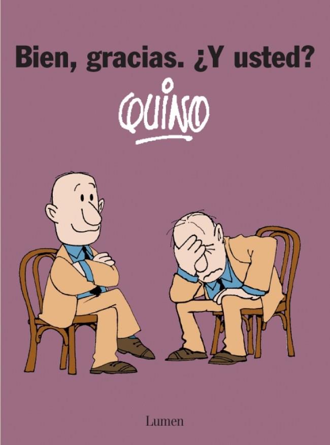 BIEN, GRACIAS. Y USTED ? | 9788426447852 | QUINO | Galatea Llibres | Llibreria online de Reus, Tarragona | Comprar llibres en català i castellà online