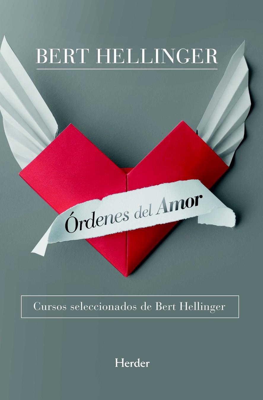 ÓRDENES DEL AMOR | 9788425427527 | HELLINGER, BERT | Galatea Llibres | Librería online de Reus, Tarragona | Comprar libros en catalán y castellano online