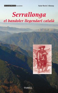 SERRALLONGA. BANDOLER LLEGENDARI CATALA (POPULAR LLEGENDES) | 9788495695680 | ROVIRO, XAVIER | Galatea Llibres | Librería online de Reus, Tarragona | Comprar libros en catalán y castellano online