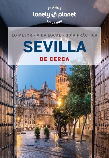 SEVILLA DE CERCA | 9788408271192 | MOLINA, MARGOT | Galatea Llibres | Llibreria online de Reus, Tarragona | Comprar llibres en català i castellà online