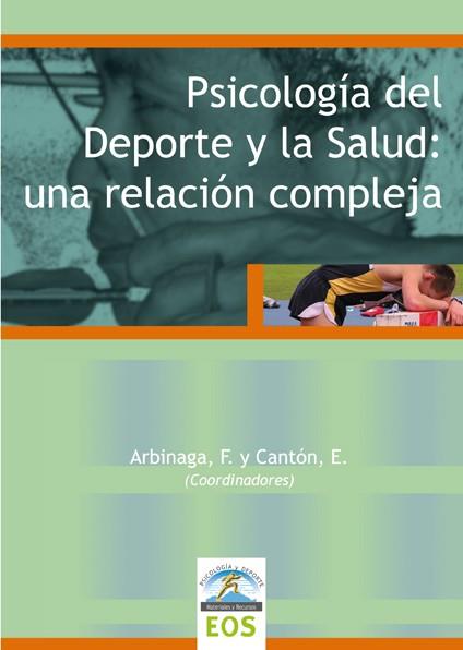 PSICOLOGÍA DEL DEPORTE Y LA SALUD | 9788497275064 | ARBINAGA - CANTON | Galatea Llibres | Llibreria online de Reus, Tarragona | Comprar llibres en català i castellà online