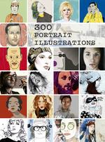 300 PORTRAIT ILLUSTRATIONS | 9788417557751 | Galatea Llibres | Librería online de Reus, Tarragona | Comprar libros en catalán y castellano online