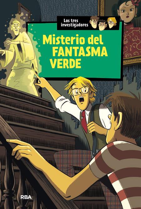 MISTERIO DEL FANTASMA VERDE (LOS TRES INVESTIGADORES, 4) | 9788427208353 | ARTHUR , ROBERT | Galatea Llibres | Llibreria online de Reus, Tarragona | Comprar llibres en català i castellà online