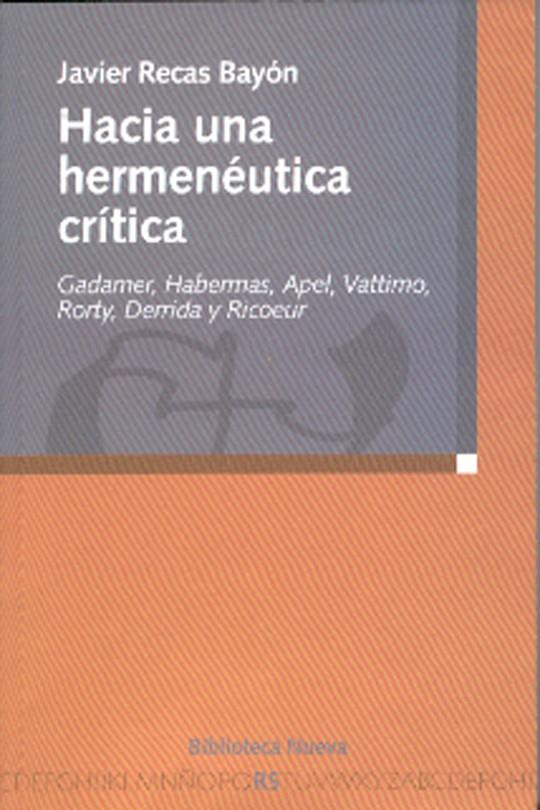 HACIA UNA HERMENEUTICA CRITICA | 9788497425209 | RECAS BAYON, JAVIER | Galatea Llibres | Llibreria online de Reus, Tarragona | Comprar llibres en català i castellà online