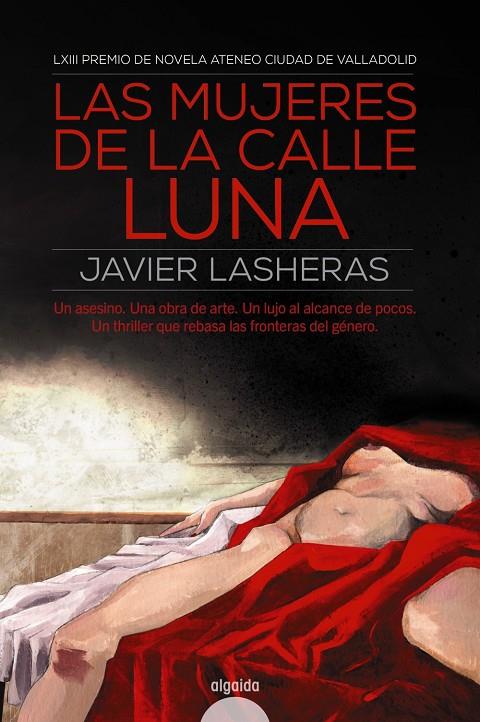 LAS MUJERES DE LA CALLE LUNA | 9788490677568 | LASHERAS MAYO, JAVIER | Galatea Llibres | Llibreria online de Reus, Tarragona | Comprar llibres en català i castellà online