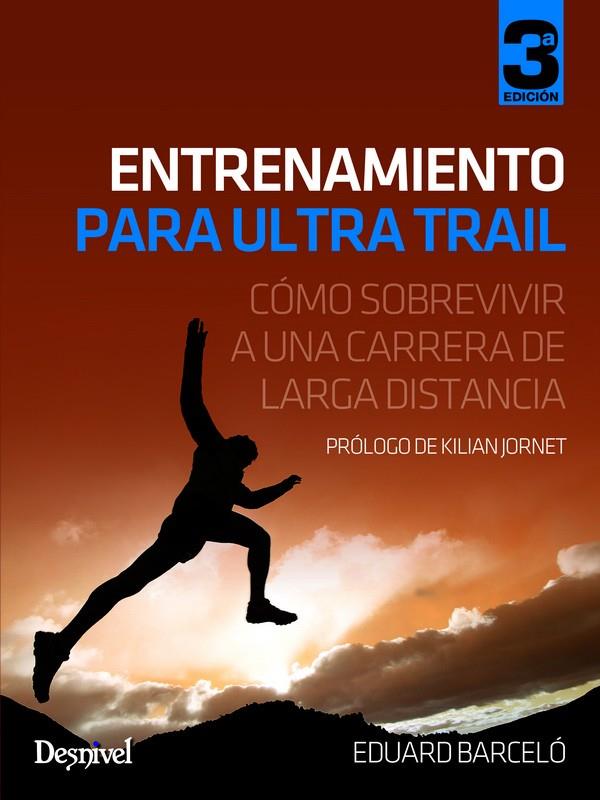 ENTRENAMIENTO PARA ULTRA TRAIL | 9788498293272 | BARCELO, EDUARD | Galatea Llibres | Llibreria online de Reus, Tarragona | Comprar llibres en català i castellà online