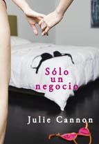 SÓLO UN NEGOCIO | 9788492813292 | CANNON, JULIE | Galatea Llibres | Llibreria online de Reus, Tarragona | Comprar llibres en català i castellà online