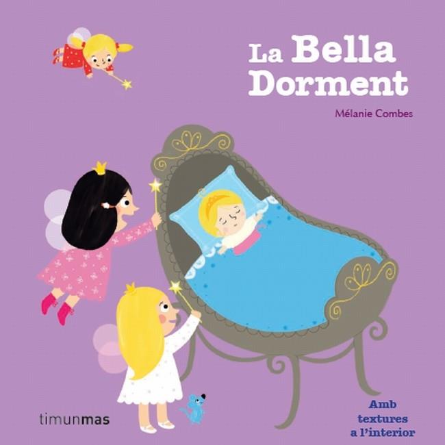 LA BELLA DORMENT (TEXTURES) | 9788499327815 | COMBES, MELANIE | Galatea Llibres | Llibreria online de Reus, Tarragona | Comprar llibres en català i castellà online