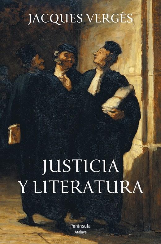 JUSTICIA Y LITERATURA | 9788499421766 | VERGÈS, JACQUES | Galatea Llibres | Llibreria online de Reus, Tarragona | Comprar llibres en català i castellà online