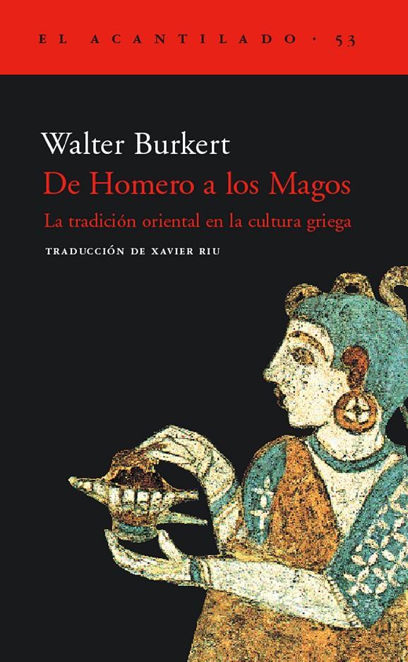 DE HOMERO A LOS MAGOS | 9788495359612 | BURKERT, WALTER | Galatea Llibres | Llibreria online de Reus, Tarragona | Comprar llibres en català i castellà online