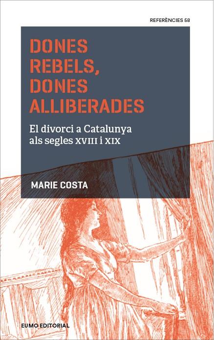 DONES REBELS, DONES ALLIBERADES | 9788497665810 | COSTA, MARIE | Galatea Llibres | Llibreria online de Reus, Tarragona | Comprar llibres en català i castellà online