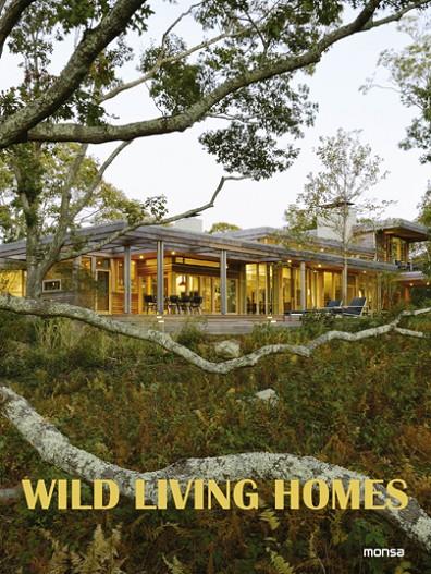 WILD LIVING HOMES | 9788417557843 | Galatea Llibres | Llibreria online de Reus, Tarragona | Comprar llibres en català i castellà online