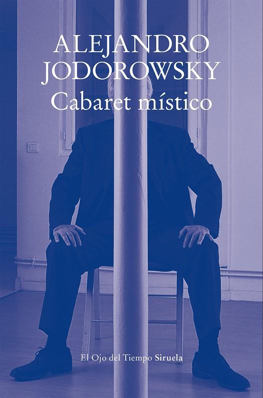 CABARET MÍSTICO | 9788410183551 | JODOROWSKY, ALEJANDRO | Galatea Llibres | Llibreria online de Reus, Tarragona | Comprar llibres en català i castellà online