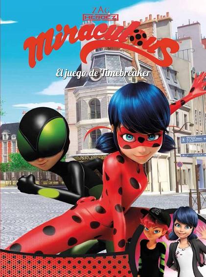 EL JUEGO DE TIMEBREAKER (MIRACULOUS CÓMIC) | 9788448849733 | Galatea Llibres | Llibreria online de Reus, Tarragona | Comprar llibres en català i castellà online