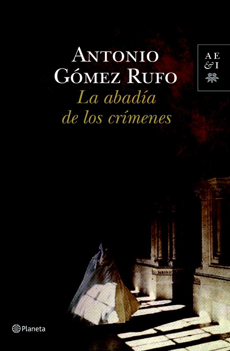 ABADIA DE LOS CRIMENES, LA | 9788408100553 | GOMEZ RUFO, ANTONIO | Galatea Llibres | Llibreria online de Reus, Tarragona | Comprar llibres en català i castellà online