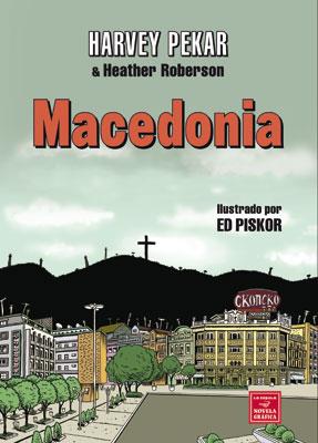 MACEDONIA | 9788478338191 | PEKAR, HARVEY | Galatea Llibres | Llibreria online de Reus, Tarragona | Comprar llibres en català i castellà online