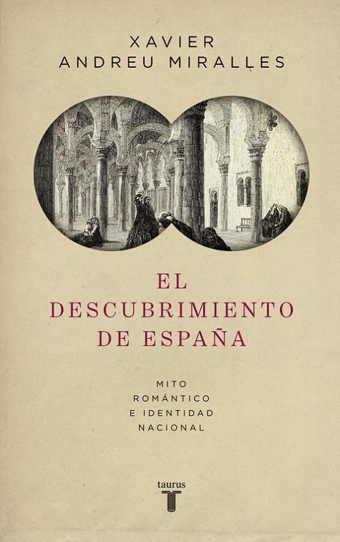 EL DESCUBRIMIENTO DE ESPAÑA | 9788430618095 | ANDREU, XAVIER | Galatea Llibres | Llibreria online de Reus, Tarragona | Comprar llibres en català i castellà online