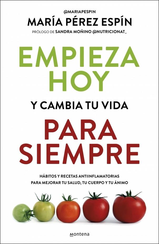 EMPIEZA HOY Y CAMBIA TU VIDA PARA SIEMPRE | 9788410395220 | PÉREZ ESPÍN, MARÍA | Galatea Llibres | Librería online de Reus, Tarragona | Comprar libros en catalán y castellano online