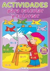 ACTIVIDADES PARA CALCULAR Y COLOREAR 1 | 9788498067774 | Galatea Llibres | Llibreria online de Reus, Tarragona | Comprar llibres en català i castellà online